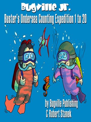 cover image of Buster's Undersea Counting Expedition 1 to 20